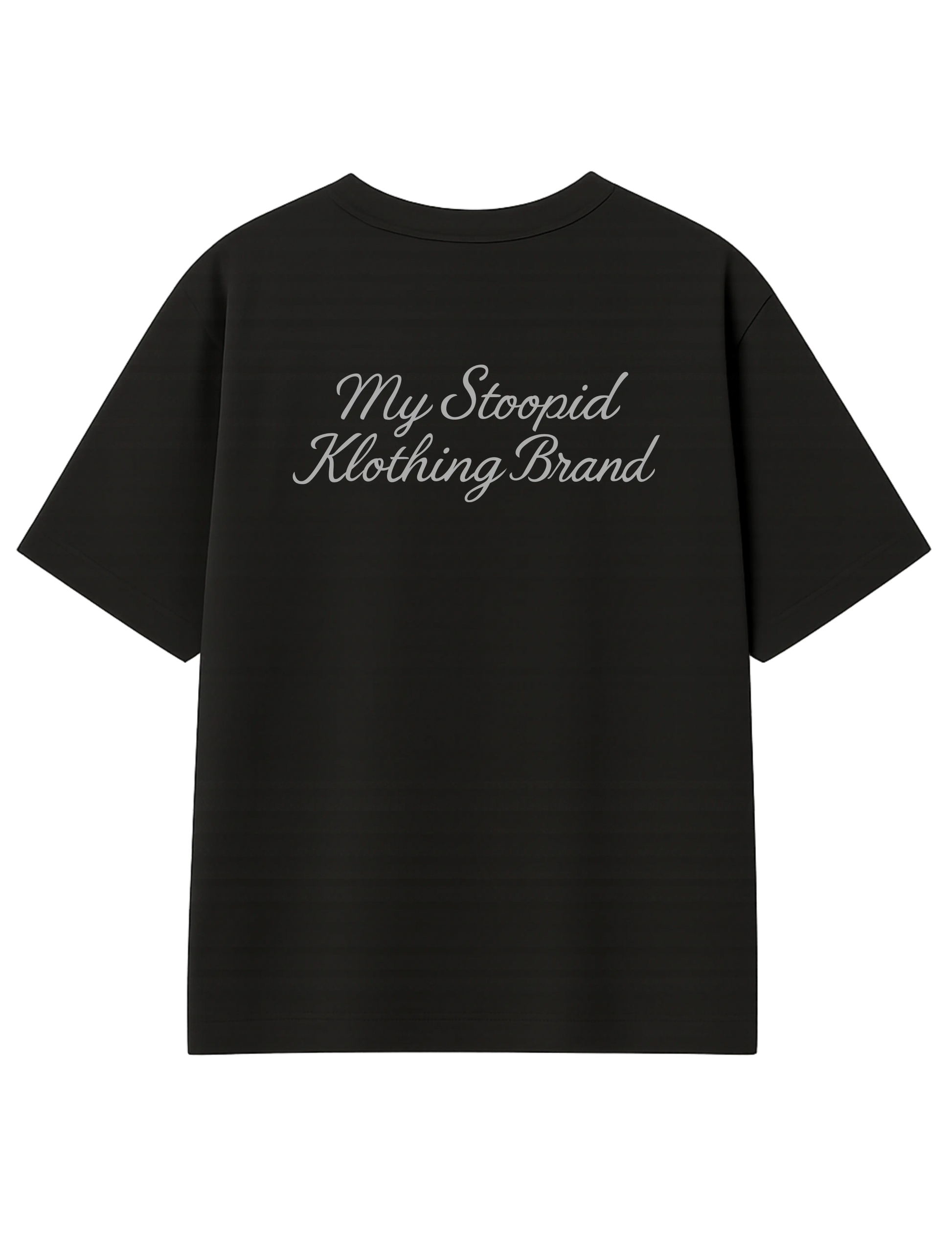 PAY ME STOOPID MY STOOPID KLOTHING BRAND